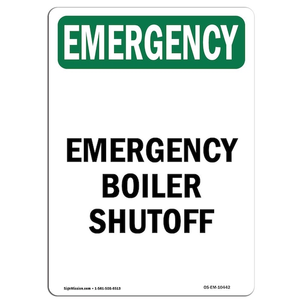 Safety Sign, OSHA EMERGENCY, 5" Height, Boiler Shutoff, Portrait, 10PK